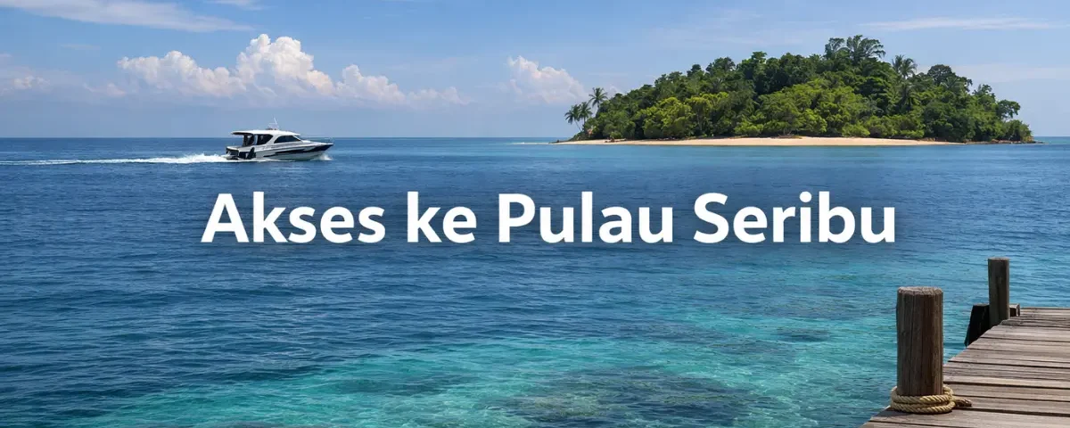 Akses ke Pulau Seribu